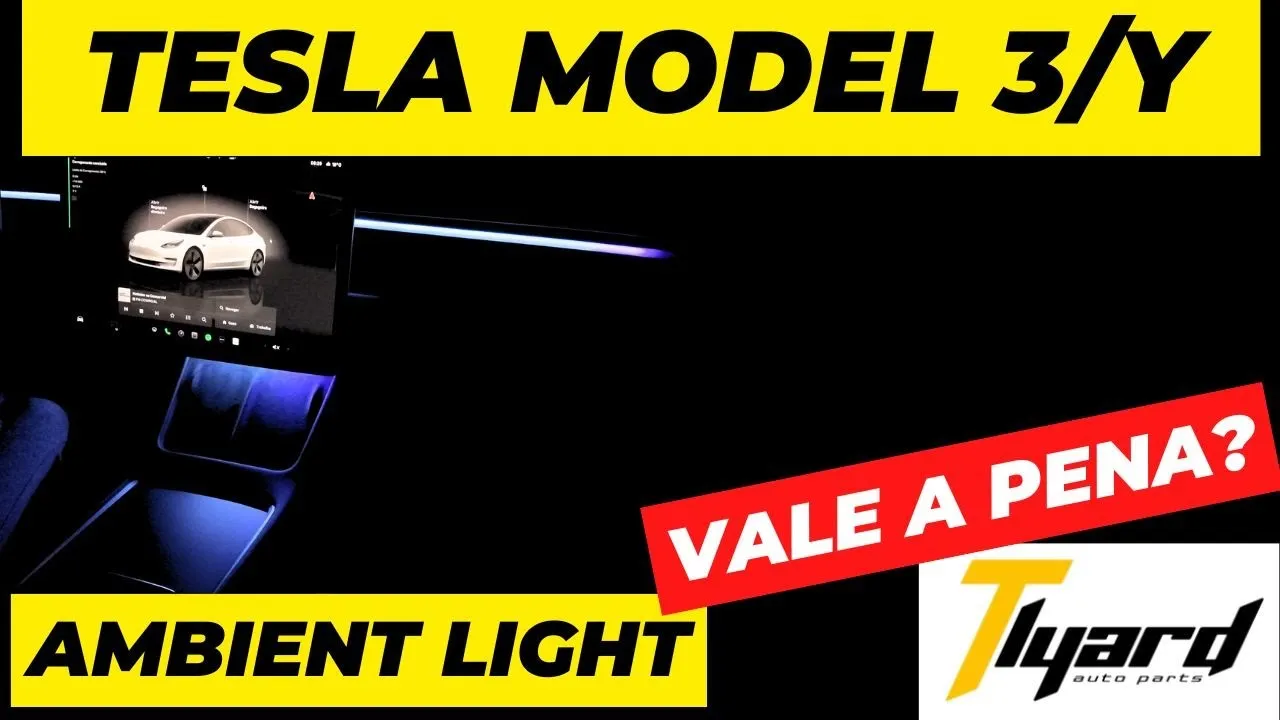 Miniatura do vídeo: Ambient Light Tlyard para Tesla: vale a pena?