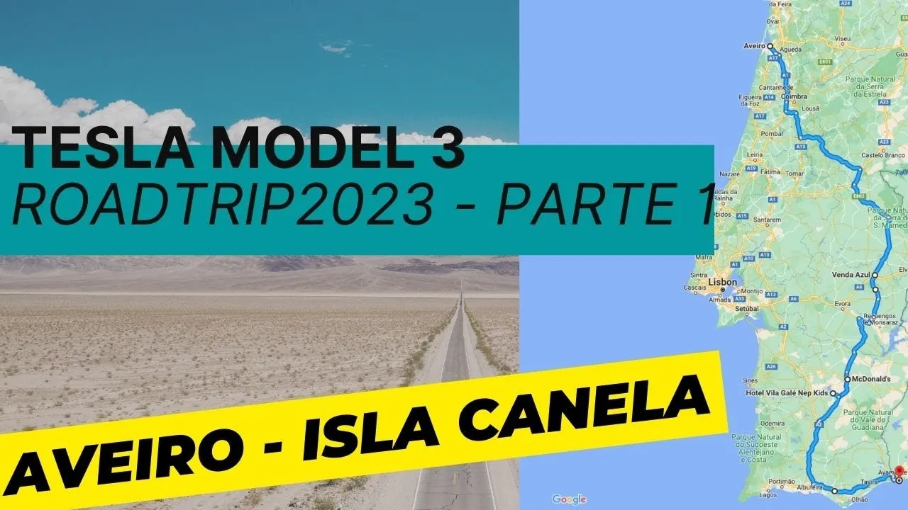 Miniatura do vídeo: Road trip Aveiro, Isla Canela de Tesla Model 3 (Parte 1)
